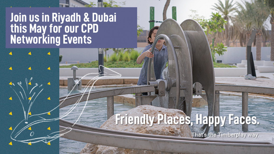 Playground Design CPD & Networking events this May in Dubai & Riyadh