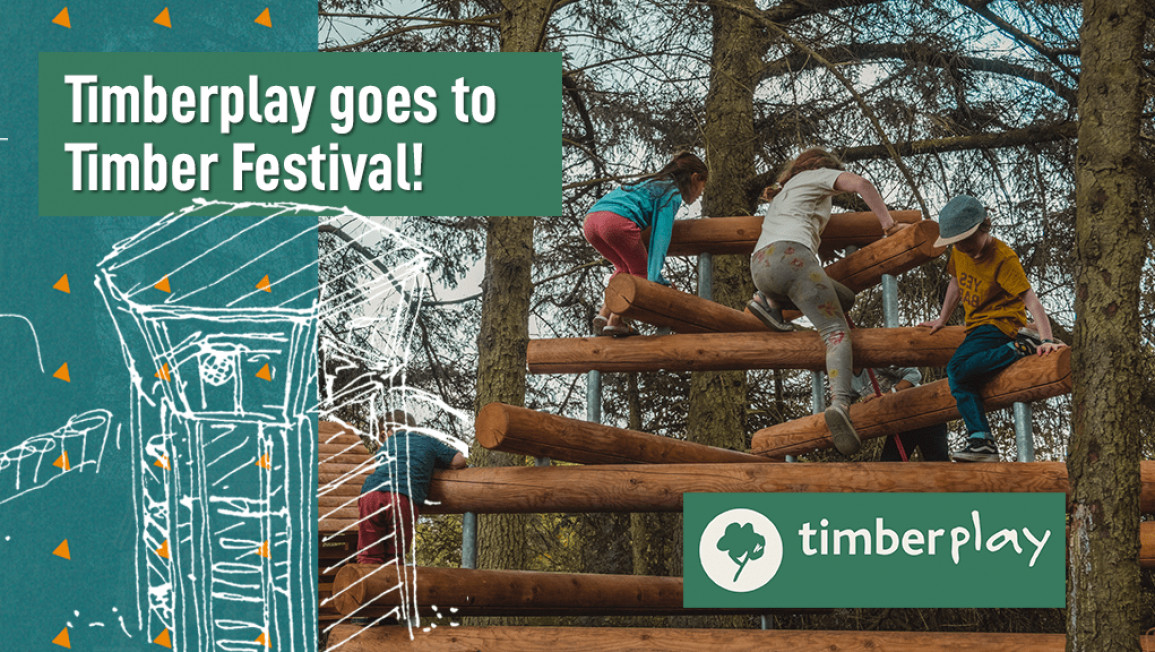 Timberplay goes to Timber festival!